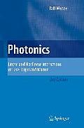 Photonics: Linear and Nonlinear Interactions of Laser Light and Matter