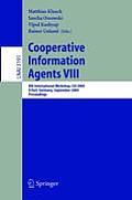 Cooperative Information Agents VIII: 8th International Workshop, CIA 2004, Erfurt, Germany, September 27-29, 2004, Proceedings