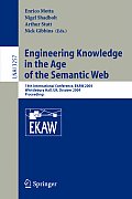 Engineering Knowledge in the Age of the Semantic Web: 14th International Conference, Ekaw 2004, Whittlebury Hall, Uk, October 5-8, 2004. Proceedings