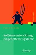 Softwareentwicklung Eingebetteter Systeme: Grundlagen, Modellierung, Qualit?tssicherung