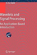 Wavelets and Signal Processing: An Application-Based Introduction