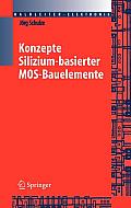 Konzepte Silizium-basierter MOS-Bauelemente