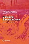 Managing European Coasts: Past, Present and Future