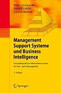 Management Support Systeme Und Business Intelligence: Computergest?tzte Informationssysteme F?r Fach- Und F?hrungskr?fte