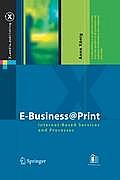 E-Business@print: Internet-Based Services and Processes