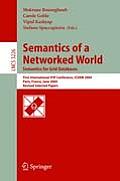 Semantics of a Networked World. Semantics for Grid Databases: First International Ifip Conference on Semantics of a Networked World: Icsnw 2004, Paris