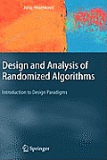 Design and Analysis of Randomized Algorithms: Introduction to Design Paradigms