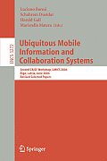 Ubiquitous Mobile Information and Collaboration Systems: Second Caise Workshop, Umics 2004, Riga, Latvia, June 7-8, 2004, Revised Selected Papers