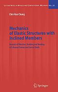 Mechanics of Elastic Structures with Inclined Members: Analysis of Vibration, Buckling and Bending of X-Braced Frames and Conical Shells