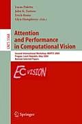 Attention and Performance in Computational Vision: Second International Workshop, Wapcv 2004, Prague, Czech Republic, May 15, 2004, Revised Selected P