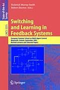 Switching and Learning in Feedback Systems: European Summer School on Multi-Agent Control, Maynooth, Ireland, September 8-10, 2003, Revised Lectures a