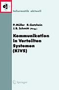 Kommunikation in Verteilten Systemen (Kivs) 2005: 14. Itg/Gi-Fachtagung Kommunikation in Verteilten Systemen (Kivs 2005), Kaiserslautern, 28. Februar