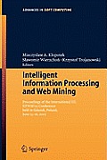 Intelligent Information Processing and Web Mining: Proceedings of the International Iis: Iipwm?05 Conference Held in Gdansk, Poland, June 13-16, 2005