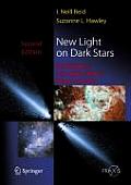New Light on Dark Stars: Red Dwarfs, Low-Mass Stars, Brown Stars