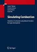 Simulating Combustion: Simulation of Combustion and Pollutant Formation for Engine-Development