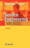 Service Engineering: Entwicklung Und Gestaltung Innovativer Dienstleistungen