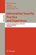 Information Security Practice and Experience: First International Conference, Ispec 2005, Singapore, April 11-14, 2005, Proceedings