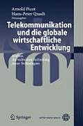 Telekommunikation Und Die Globale Wirtschaftliche Entwicklung: Einfluss Der Weltweiten Verbreitung Neuer Technologien