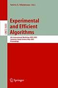 Experimental and Efficient Algorithms: 4th International Workshop, WEA 2005, Santorini Island, Greece, May 10-13, 2005, Proceedings