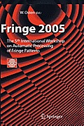Fringe 2005: The 5th International Workshop on Automatic Processing of Finge Patterns