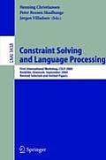 Constraint Solving and Language Processing: First International Workshop, Cslp 2004, Roskilde, Denmark, September 1-3, 2004, Revised Selected and Invi