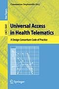 Universal Access in Health Telematics: A Design Code of Practice