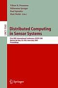 Distributed Computing in Sensor Systems: First IEEE International Conference, Dcoss 2005, Marina del Rey, Ca, Usa, June 30-July 1, 2005, Proceedings