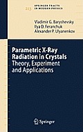 Parametric X-Ray Radiation in Crystals: Theory, Experiment and Applications