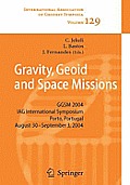 Gravity, Geoid and Space Missions: Ggsm 2004. Iag International Symposium. Porto, Portugal. August 30 - September 3, 2004