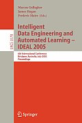 Intelligent Data Engineering and Automated Learning - Ideal 2005: 6th International Conference, Brisbane, Australia, July 6-8, 2005, Proceedings