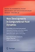New Developments in Computational Fluid Dynamics: Proceedings of the Sixth International Nobeyama Workshop on the New Century of Computational Fluid D