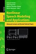 Nonlinear Speech Modeling and Applications: Advanced Lectures and Revised Selected Papers