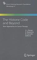 The Histone Code and Beyond: New Approaches to Cancer Therapy