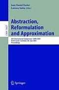 Abstraction, Reformulation and Approximation: 6th International Symposium, Sara 2005, Airth Castle, Scotland, Uk, July 26-29, 2005, Proceedings