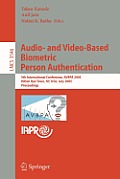 Audio- And Video-Based Biometric Person Authentication: 5th International Conference, Avbpa 2005, Hilton Rye Town, Ny, Usa, July 20-22, 2005, Proceedi