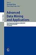 Advanced Data Mining and Applications: First International Conference, Adma 2005, Wuhan, China, July 22-24, 2005, Proceedings