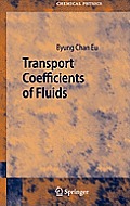 Transport Coefficients of Fluids