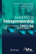 Jahrbuch Entrepreneurship 2005/06: Gr?ndungsforschung Und Gr?ndungsmanagement