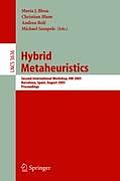 Hybrid Metaheuristics: Second International Workshop, Hm 2005, Barcelona, Spain, August 29-30, 2005. Proceedings