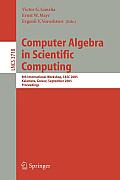 Computer Algebra in Scientific Computing: 8th International Workshop, Casc 2005, Kalamata, Greece, September 12-16, 2005, Proceedings