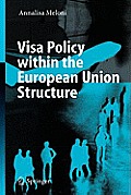 Visa Policy Within the European Union Structure