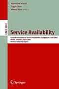 Service Availability: Second International Service Availability Symposium, Isas 2005, Berlin, Germany, April 25-26, 2005, Revised Selected P