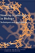 Neutron Scattering in Biology: Techniques and Applications