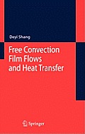 Free Convection Film Flows & Heat Transfer