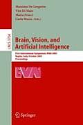 Brain, Vision, and Artificial Intelligence: First International Symposium, Bvai 2005, Naples, Italy, October 19-21, 2005, Proceedings