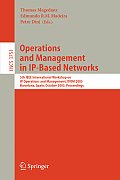 Operations and Management in Ip-Based Networks: 5th IEEE International Workshop on IP Operations and Management, Ipom 2005, Barcelona, Spain, October