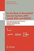 On the Move to Meaningful Internet Systems 2005: Coopis, Doa, and Odbase: Otm Confederated International Conferences, Coopis, Doa, and Odbase 2005, Ag