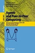 Agents and Peer-To-Peer Computing: Third International Workshop, Ap2pc 2004, New York, Ny, Usa, July 19, 2004, Revised and Invited Papers