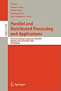 Parallel and Distributed Processing and Applications: Third International Symposium, Ispa 2005, Nanjing, China, November 2-5, 2005, Proceedings