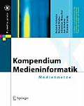 Kompendium Medieninformatik: Mediennetze